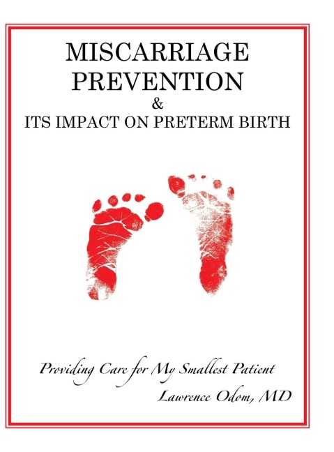 MISCARRIAGE PREVENTION: & ITS IMPACT ON PRETERM BIRTH