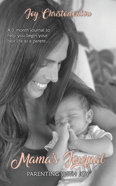 Mamas Journal: Parenting With Joy