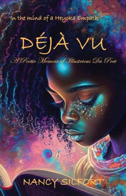 DÉJÀ VU: A Poetic Memoir of Illustrious a Poet