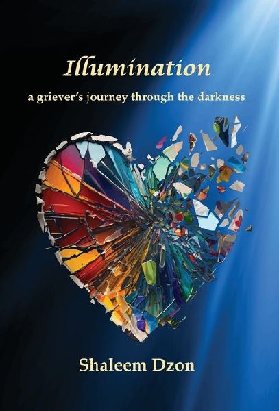 Illumination: A Grievers Journey through the Darkness