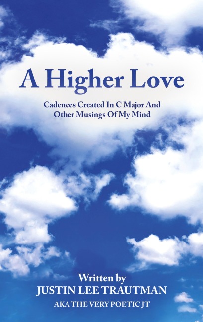 A Higher Love: Cadences Created In C Major And Other Musings Of My Mind