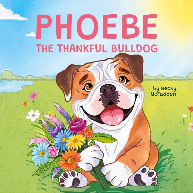 Phoebe The Thankful Bulldog