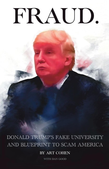 FRAUD: DONALD TRUMPs FAKE UNIVERSITY AND BLUEPRINT TO SCAM AMERICA