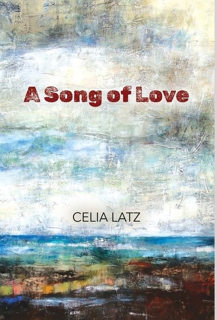 A Song of Love: A Novella