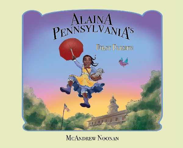 Alaina Pennsylvanias First Flight!