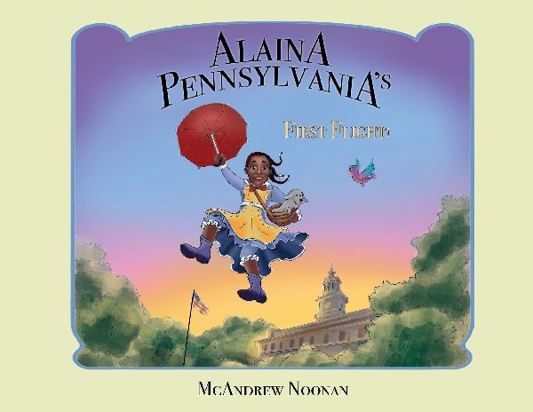 Alaina Pennsylvanias First Flight!