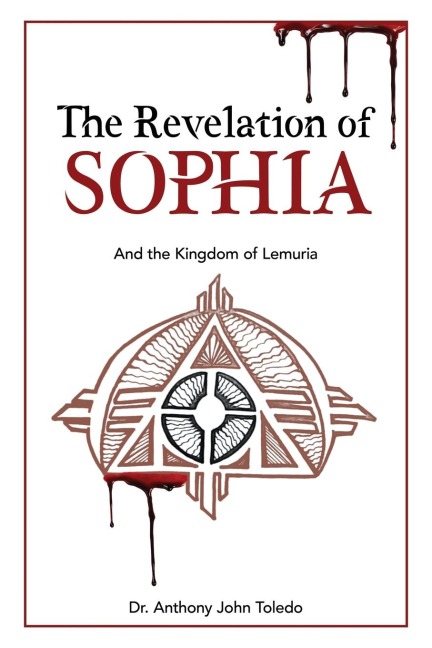The Revelation of SOPHIA: And The Kingdom of Lemuria