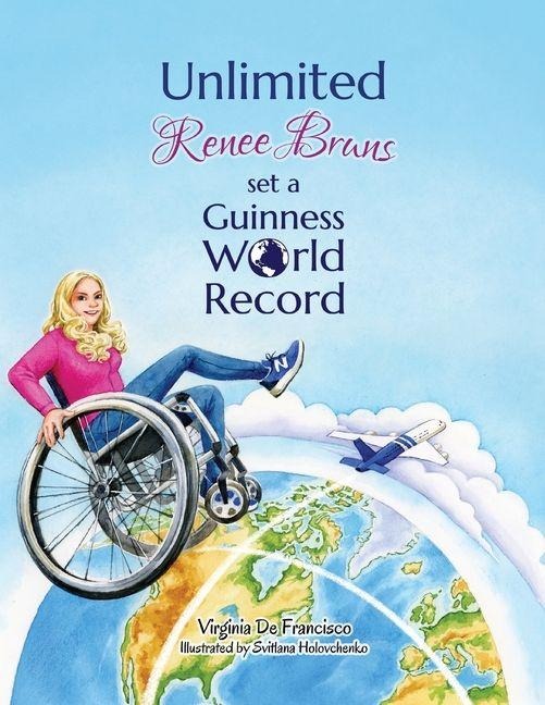 Unlimited: Renee Bruns Set a Guinness World Record