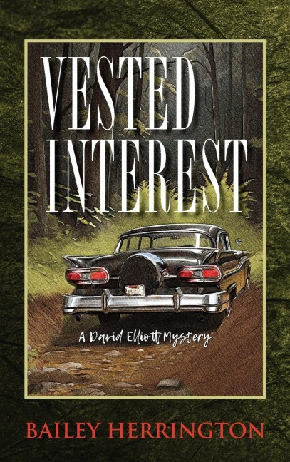 Vested Interest: A David Elliott Mystery