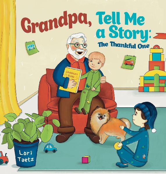 Grandpa, Tell Me a Story: The Thankful One