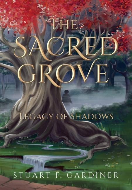 The Sacred Grove: Legacy of Shadows
