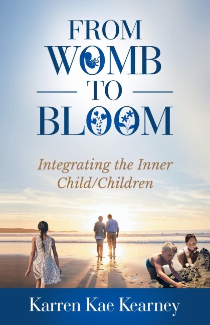 From Womb to Bloom: Integrating the Inner Child/Children