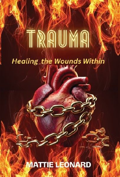 Trauma: Healing the Wounds Within