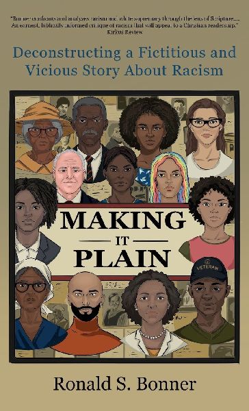 Making It Plain: Deconstructing a Fictitious and Vicious Story About Racism