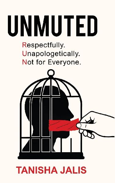 UNMUTED: (R.U.N) Respectfully Unapologetically Not for Everyone