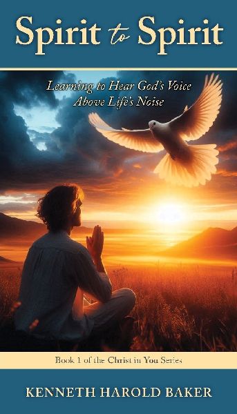 Spirit to Spirit: Learning to Hear Gods Voice Above Lifes Noise