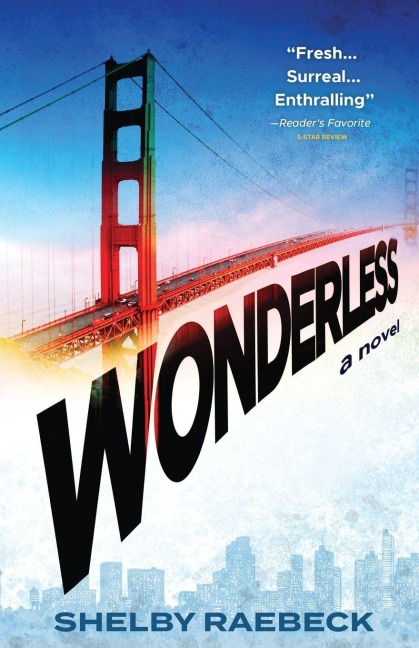 Wonderless: A Novel