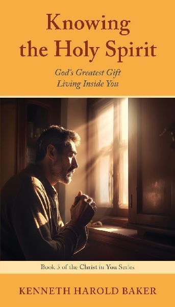 Knowing the Holy Spirit: Gods Greatest Gift Living Inside You
