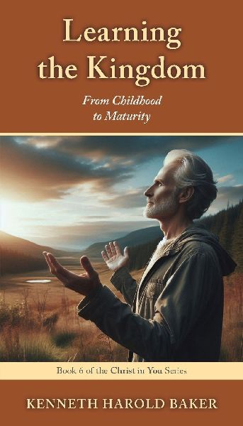 Learning the Kingdom: From Childhood to Maturity