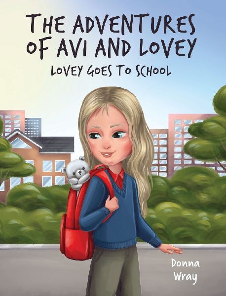 The Adventures of Avi and Lovey: Lovey Goes to School