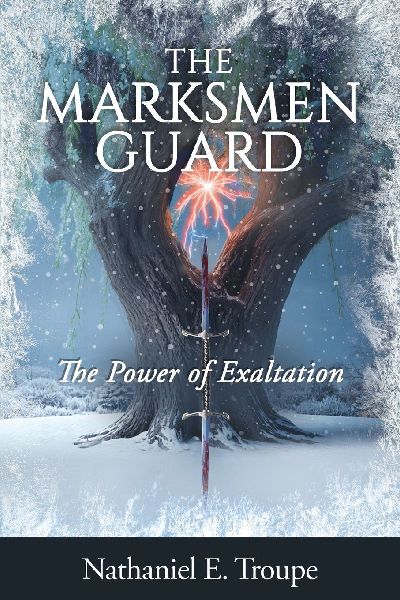 The Marksmen Guard: The Power of Exaltation