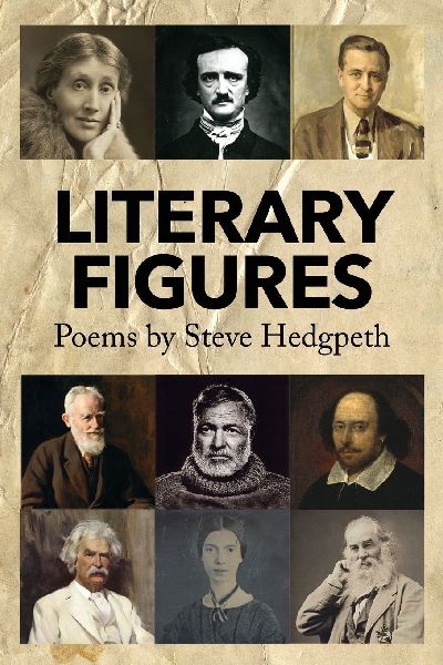 Literary Figures: Poems by Steve Hedgpeth