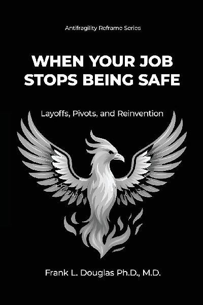 When Your Job Stops Being Safe: Layoffs, Pivots, & Reinvention