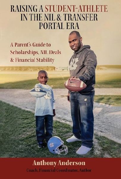 Raising a Student Athlete in the NIL & Transfer Portal Era: A Parent's Guide to Scholarships, NIL Deals & Financial Stability