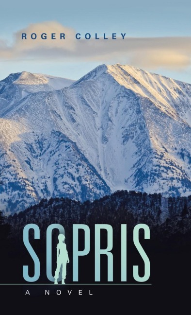 Sopris: A Novel