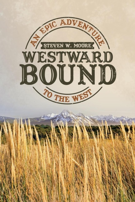 Westward Bound: An Epic Adventure to the West