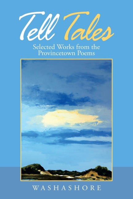 Tell Tales: Selected Works from the Provincetown Poems