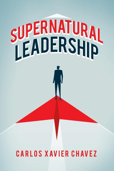 Supernatural Leadership