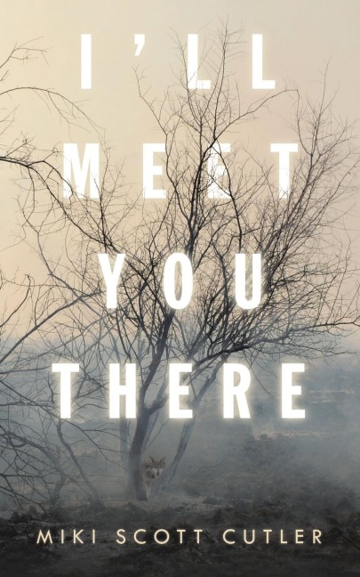 ILl Meet You There