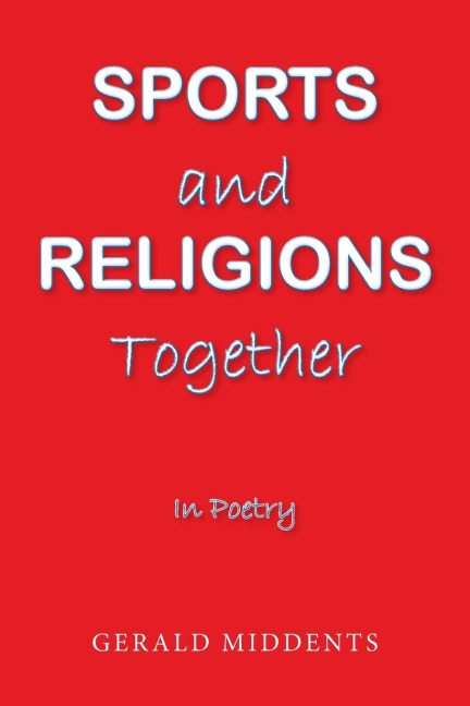 Sports and Religions Together: In Poetry