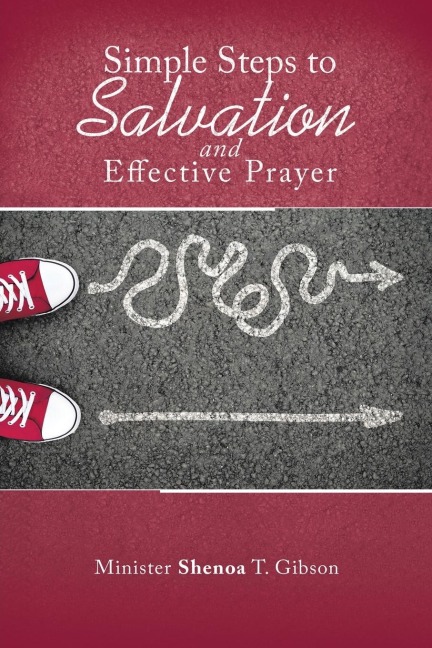Simple Steps to Salvation and Effective Prayer