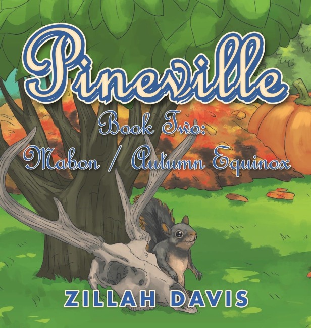 Pineville: Book Two: Mabon / Autumn Equinox