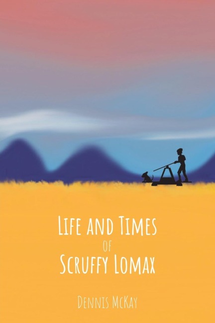 Life and Times of Scruffy Lomax