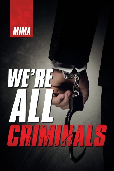 WeRe All Criminals