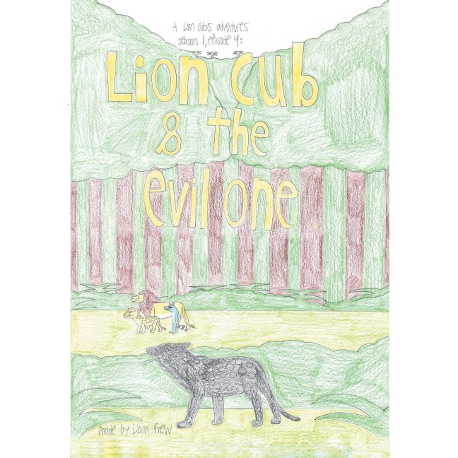 Lion Cub and the Evil One: A Lion Cubs Adventures Season 1 Episode 4: