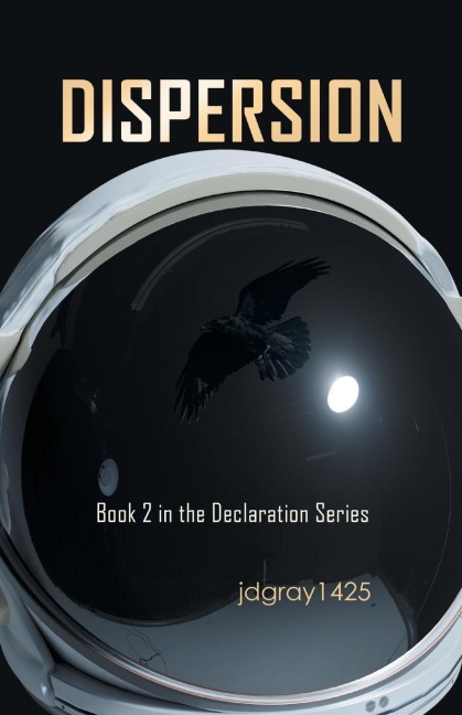 Dispersion: Book 2 in the Declaration Series