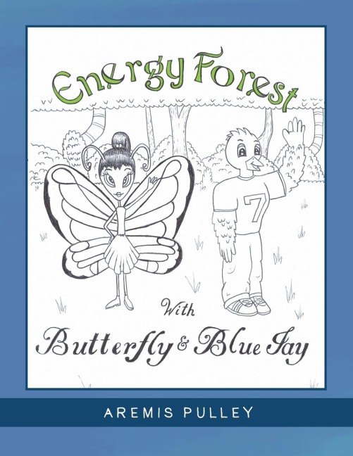 Energy Forest: With Butterfly and Bluejay