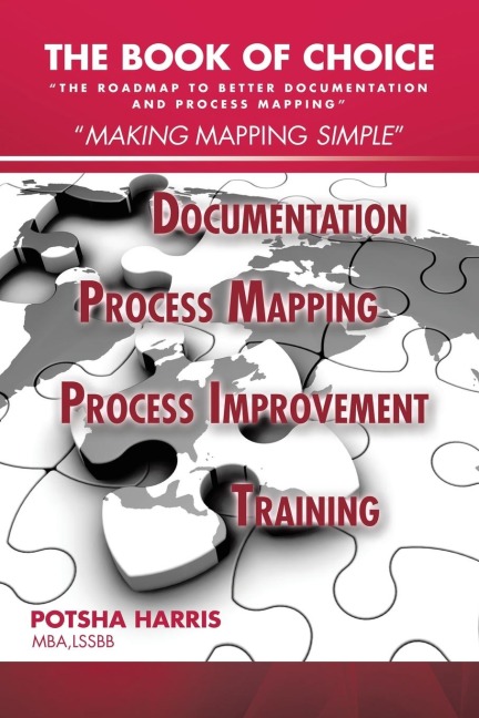 The Book of Choice: "The Roadmap to Better Documentation and Process Mapping"