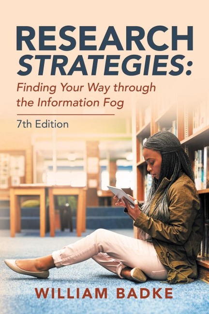 Research Strategies: Finding    Your Way Through the Information Fog