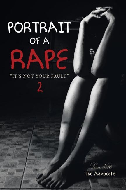 Portrait of a Rape Ii: It's Not Your Fault