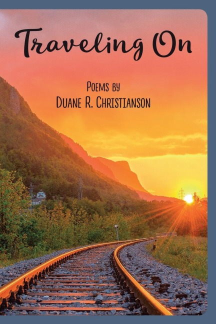 Traveling On: Lyric Poetry