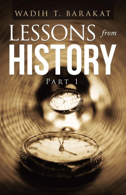 Lessons from History: Part 1