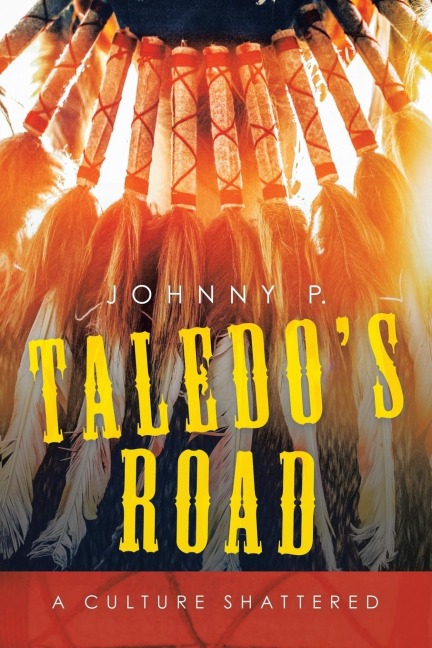 Taledos Road: A Culture Shattered
