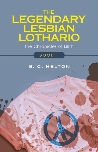 The Legendary Lesbian Lothario Book 1