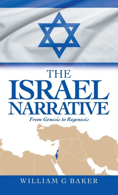 The Israel Narrative: From Genesis to Regenesis