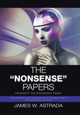 The Nonsense Papers: Humanity: the Engineered Error